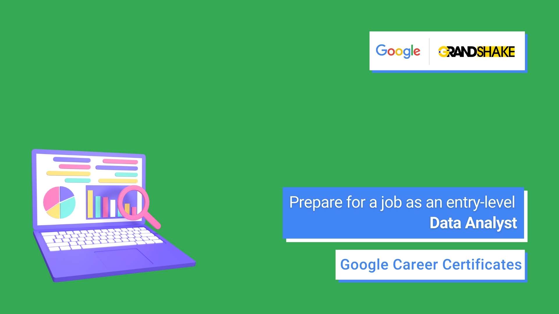 Google Data Analytics Certificate Grandshake